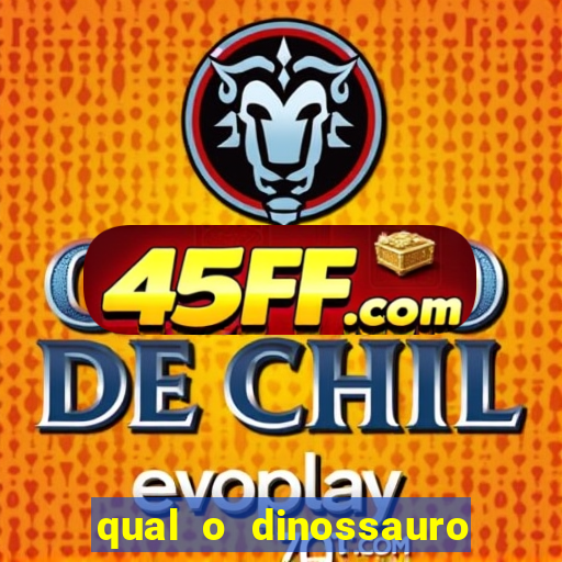 qual o dinossauro mais fraco